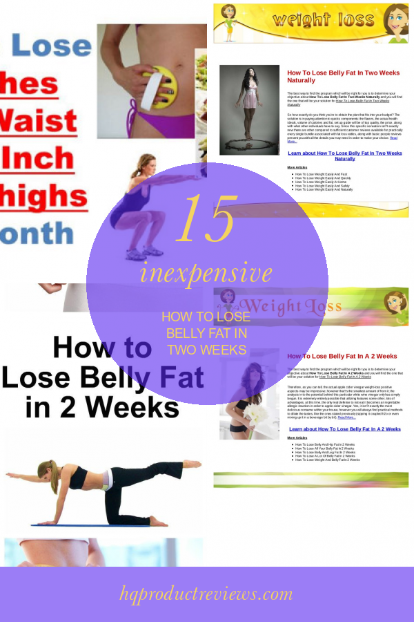 15 Inexpensive How to Lose Belly Fat In Two Weeks Best Product Reviews